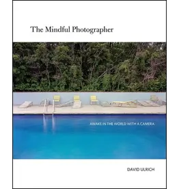 David Ulrich: The Mindful Photographer