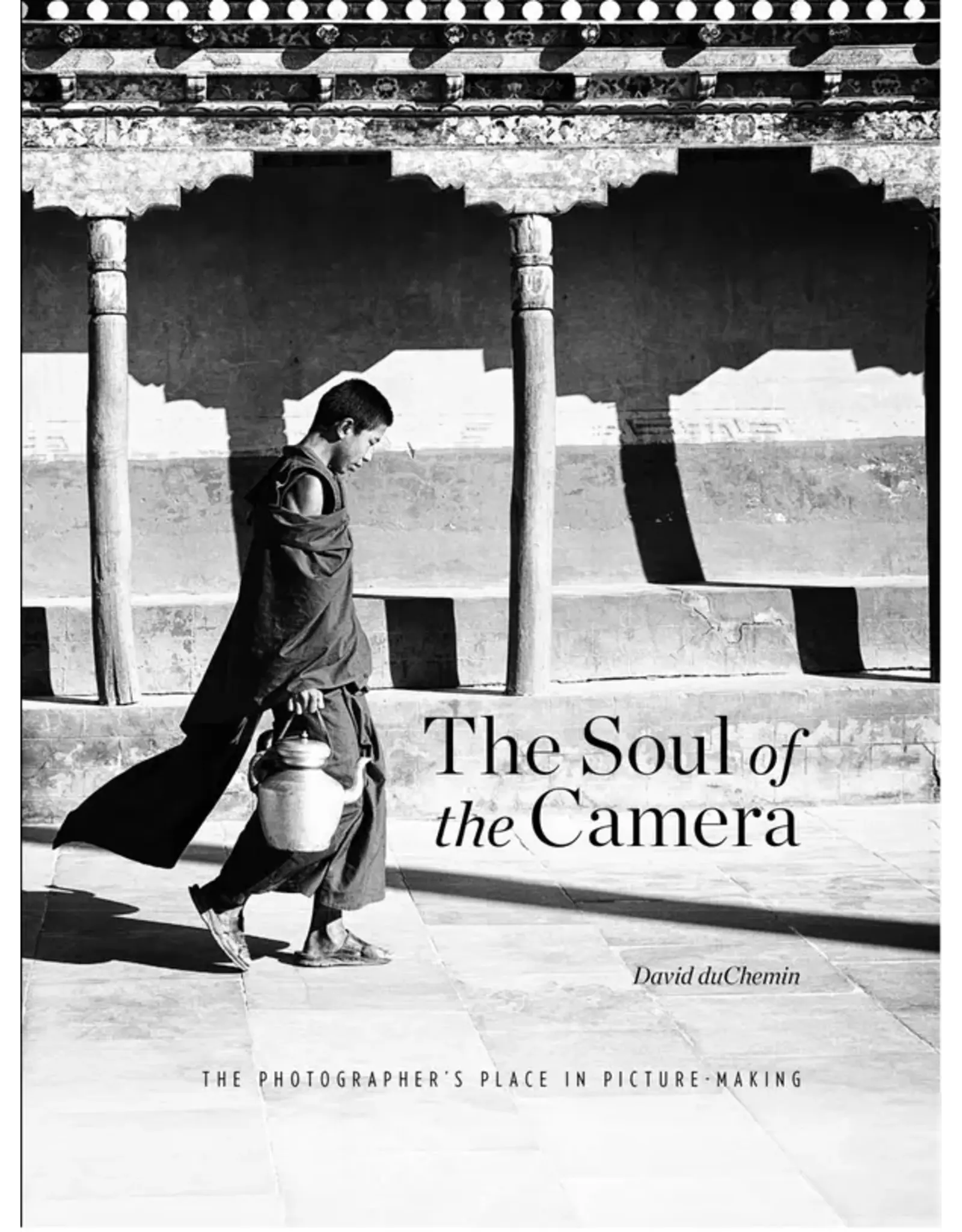 David duChemin: The Soul of the Camera