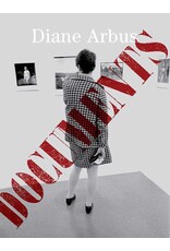 Diane Arbus: Documents