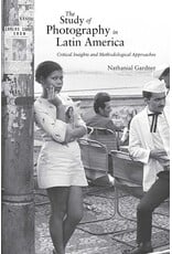 The Study of Photography in Latin America