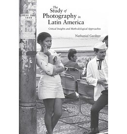 The Study of Photography in Latin America
