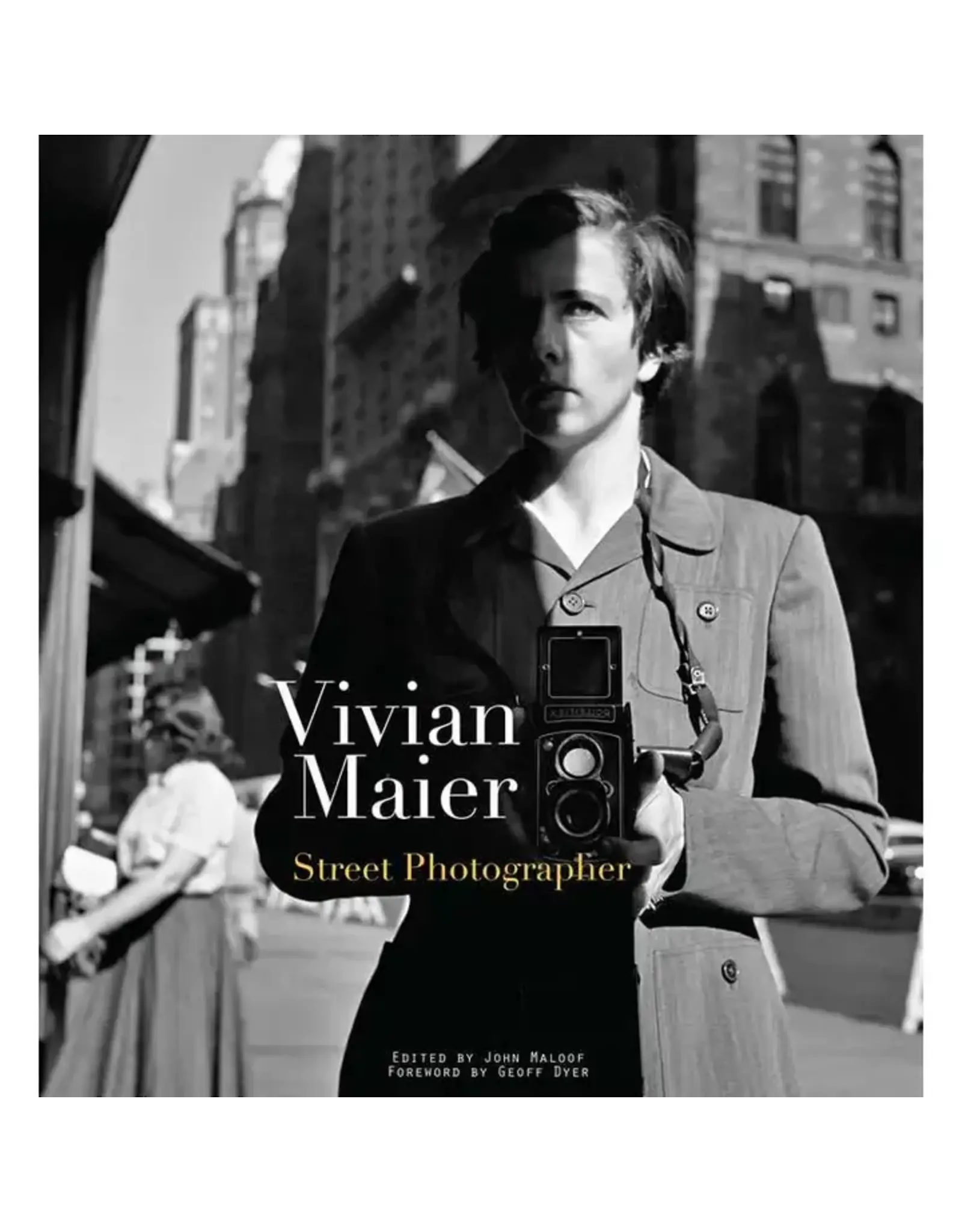 Vivian Maier: Street Photographer