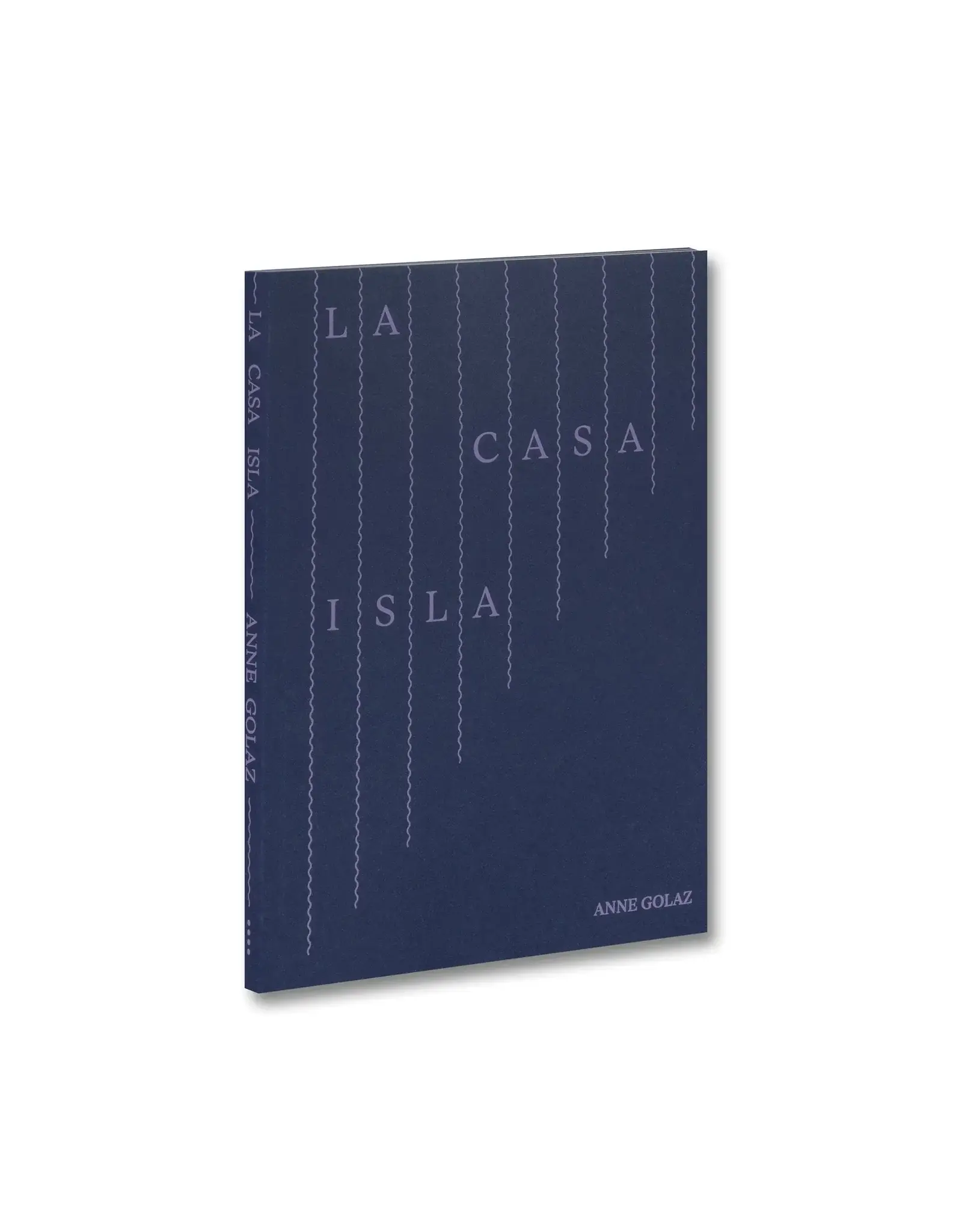 Anne Golaz: La casa isla