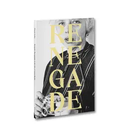 Renegade: Photography in the Life of Lisette Model