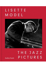 Audrey Sands: Lisette Model - The Jazz Pictures