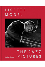 Lisette Model: The Jazz Pictures