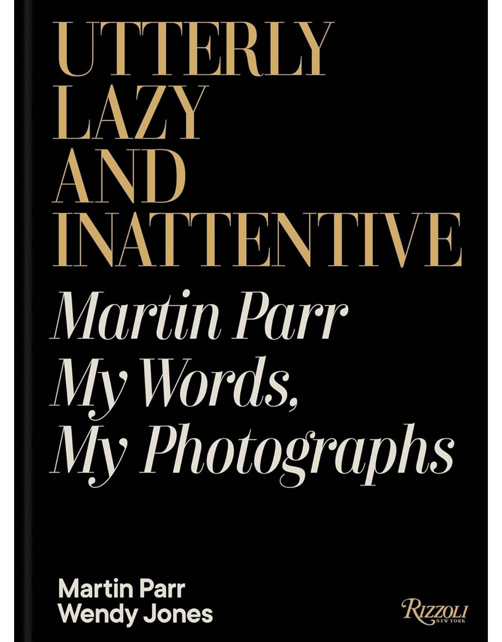 Utterly Lazy and Inattentive: Martin Parr