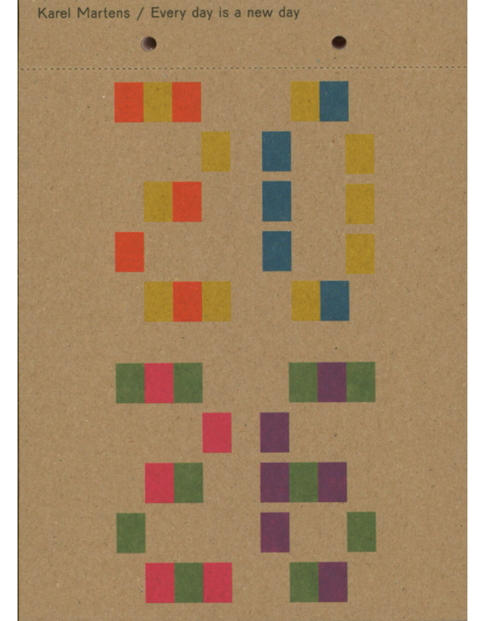 Karel Martens: Every Day is a New Day (Calendar)