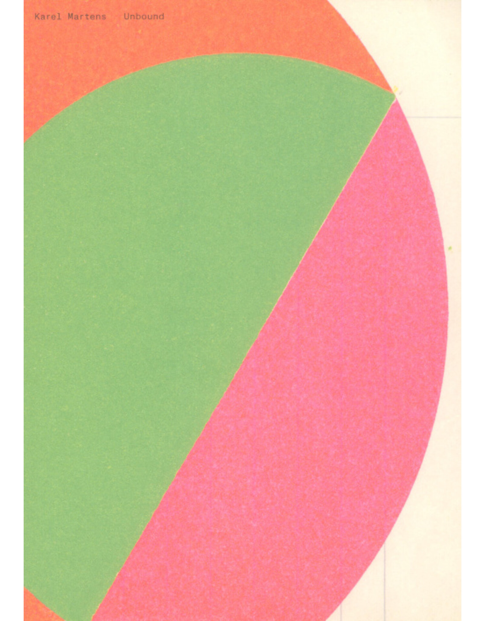 Karel Martens: Unbound