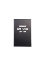 Detroit Rave Flyers 1993-1999