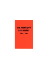 SF Rave Flyers 1991-1993