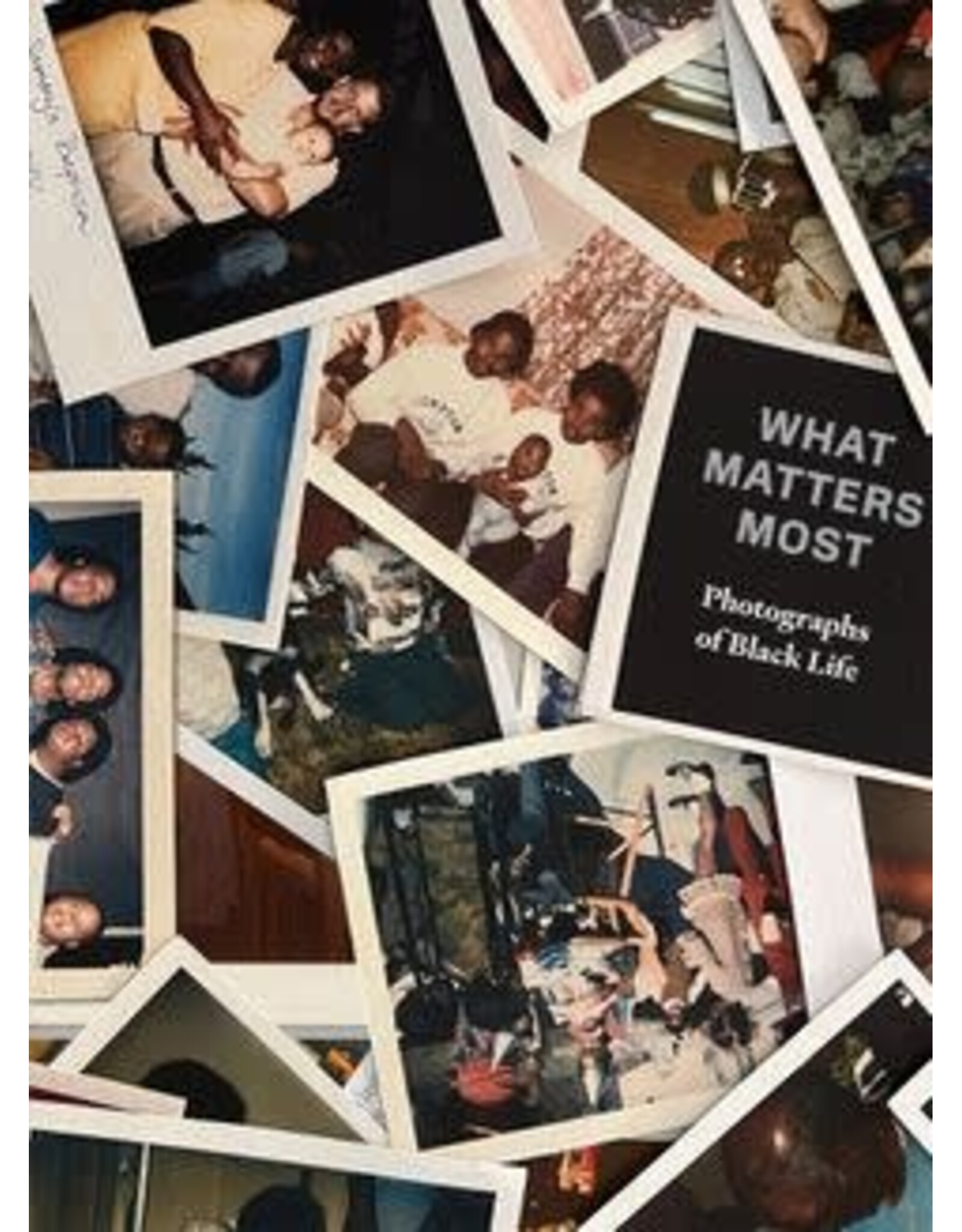 Zun Lee, Sophie Hackett: What Matters Most - Photographs of Black Life