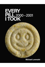 Blurring Books Michael Lorenzini: Every Pill I Took 2000-2001
