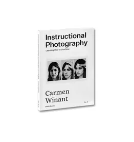 Carmen Winant: Instructional Photography