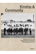 Aperture Kinship & Community: Selections from the Texas African American Photography Archive
