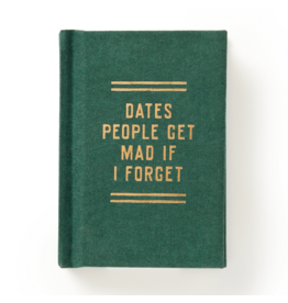 chronicle books Dates People Get Mad If I Forget Tiny Diary