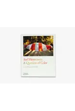 Joel Meyerowitz: A Question of Color