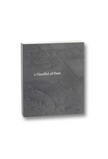 David Campany: a Handful of Dust (Second Edition)