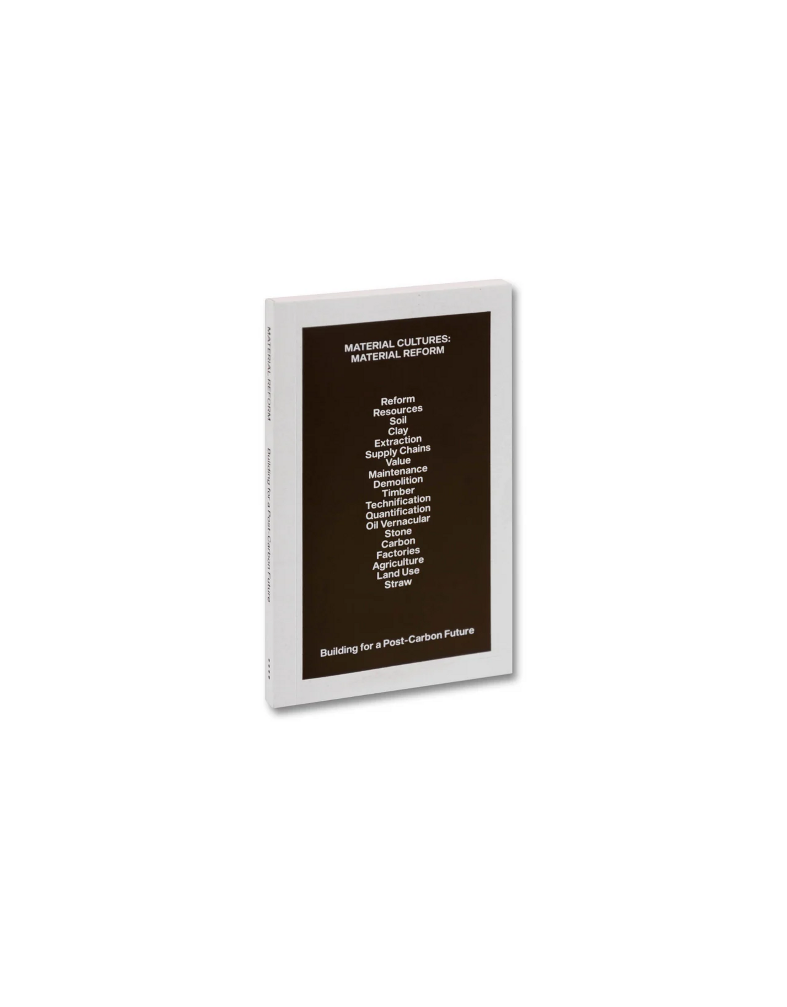 MACK Books Material Cultures: Material  Reform