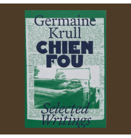 MACK Germaine Krull: Chien Fou. Selected Writings