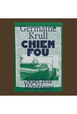 MACK Germaine Krull: Chien Fou. Selected Writings