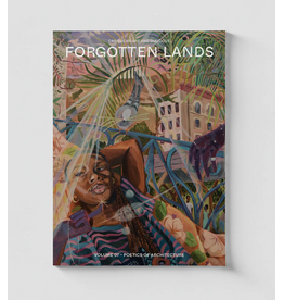 Forgotten Lands Volume 07: Poetics of Architecture