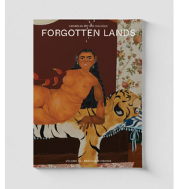 Forgotten Lands Forgotten Lands Volume 06: Neo-Carib Visions