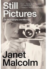 Picador Janet Malcolm: Still Pictures
