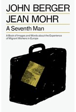Penguin Random House John Berger and Jean Mohr: A Seventh Man