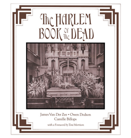 Primary Information James Van Der Zee: The Harlem Book of the Dead