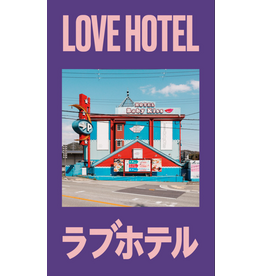 Flashlight Publishing François Prost: Love Hotel