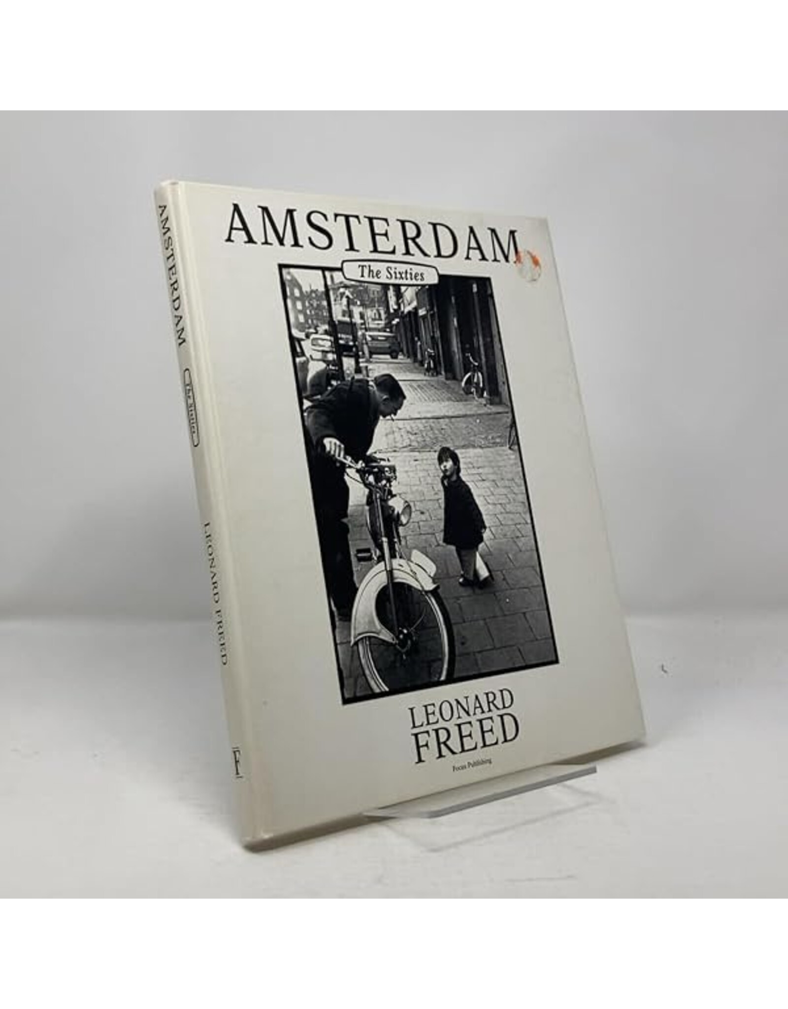 Focus Publishing Leonard Freed: Amsterdam The Sixties [signed]