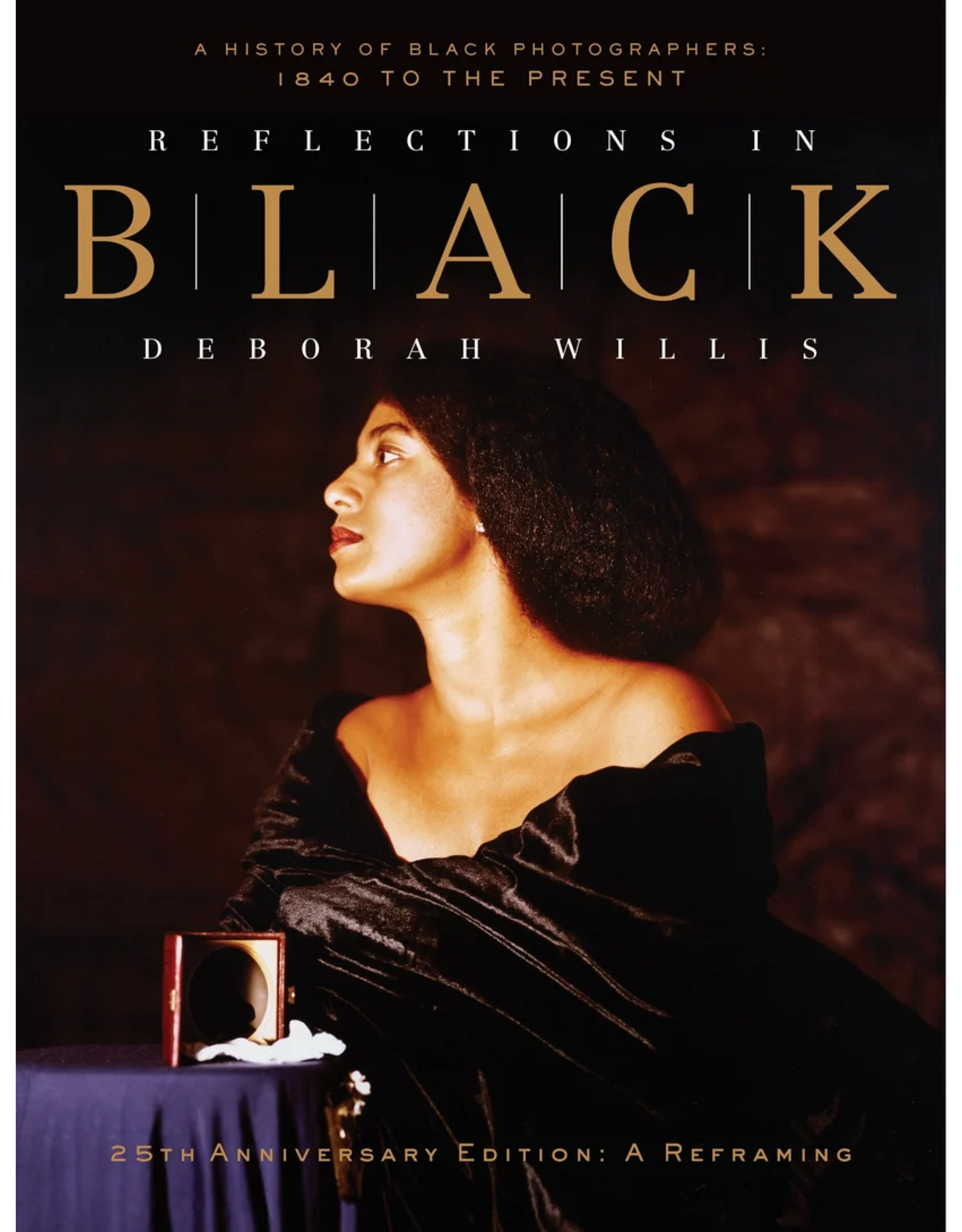 Liveright Deborah Willis: Reflections in Black
