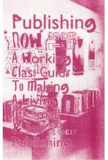 GenderFail Be Oakley: Publishing Now: GenderFail’s working class guide to making a living off self publishing