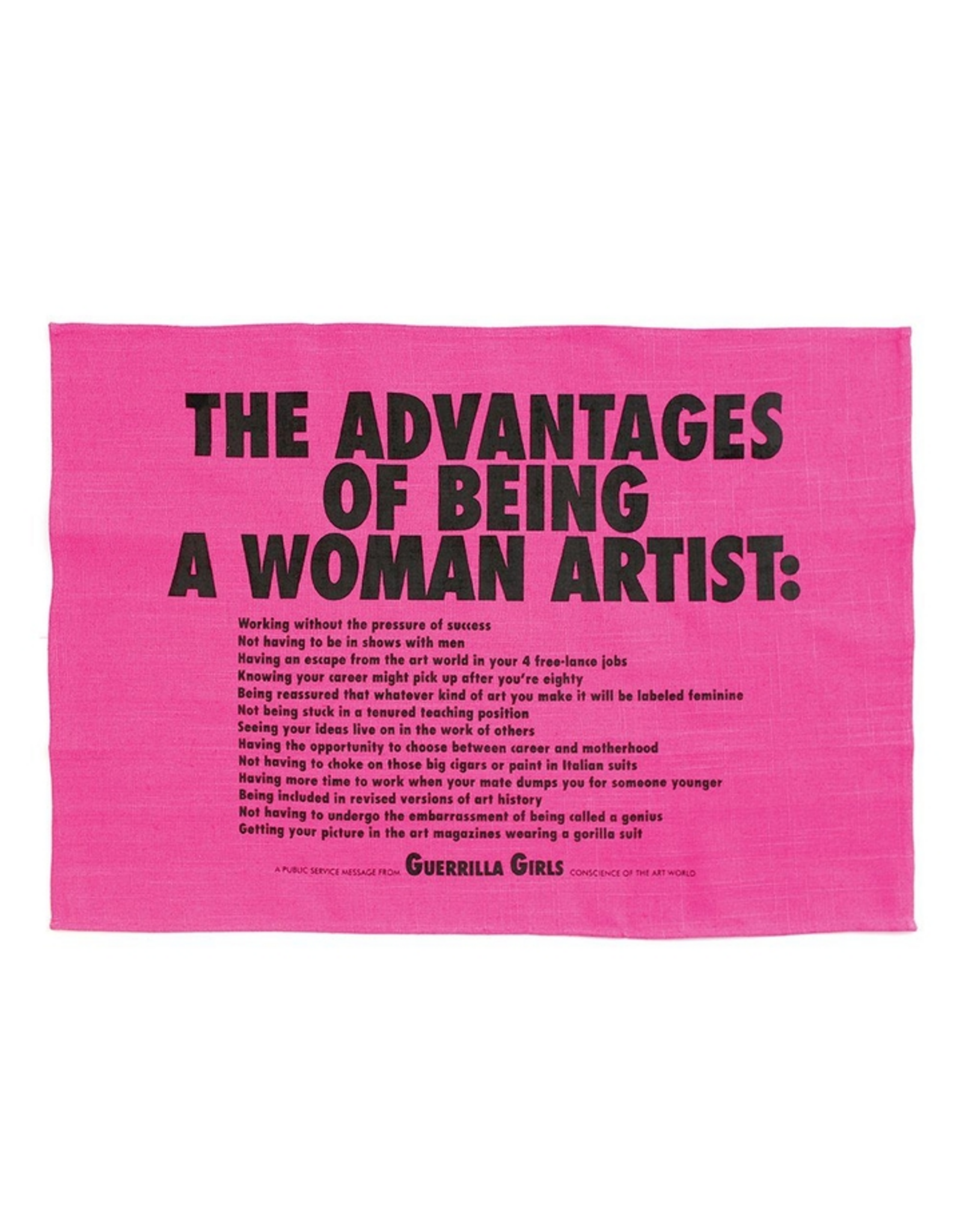Advantages of Being A Woman Tea Towel X Guerrilla Girls