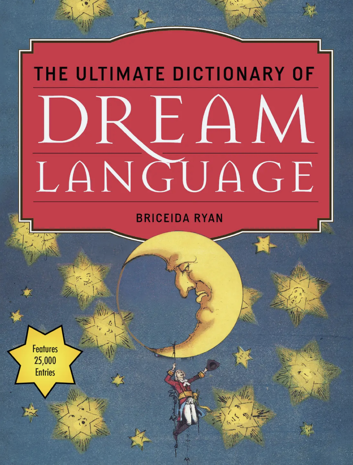 The Ultimate Dictionary of Dream Language The Ultimate Dictionary of Dream Language