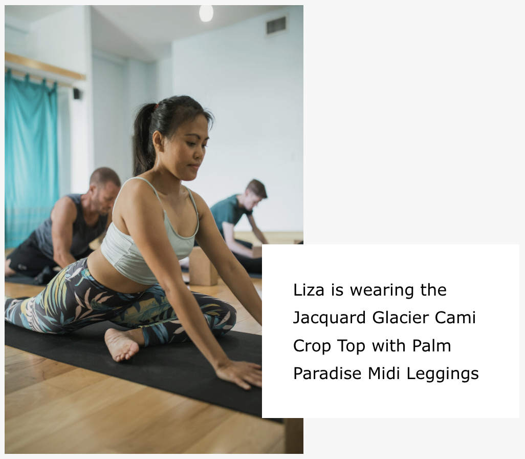 Liza is wearing the Jacquard Glacier Cami Crop Top with Palm Paradise Midi Leggings