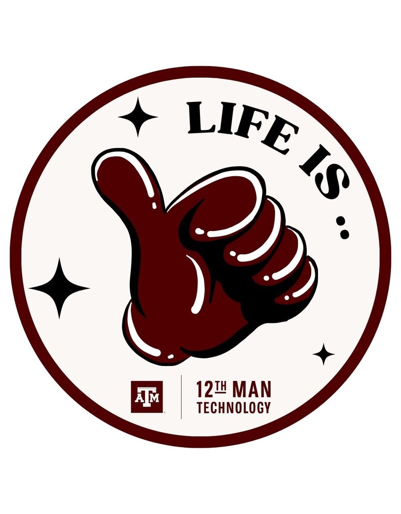 EXCLUSIVE 12TH MAN TECHNOLOGY STICKER - LIFE IS GOOD