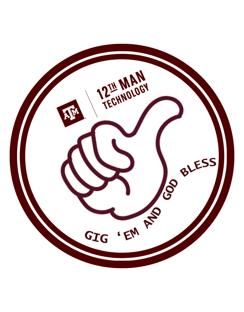12TH MAN TECHNOLOGY EXCLUSIVE 12TH MAN TECHNOLOGY STICKER - GIG 'EM AND GOD BLESS