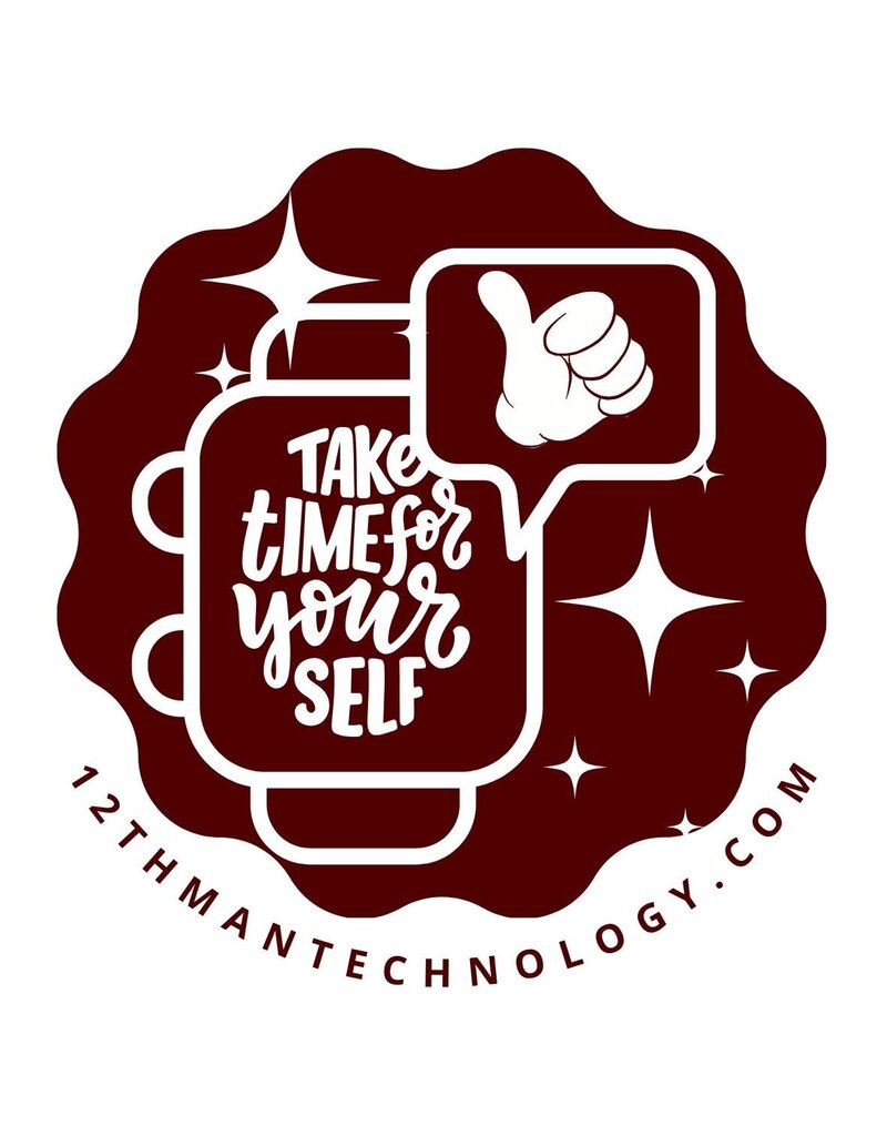 EXCLUSIVE 12TH MAN TECHNOLOGY STICKER - TAKE TIME FOR YOURSELF