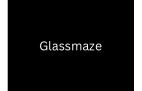 Glassmaze