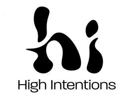 High Intentions