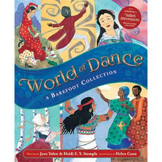 Barefoot Books World of Dance: A Barefoot Collection Paperback Book