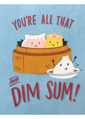 Good Paper You're All That & Dim Sum Love Card