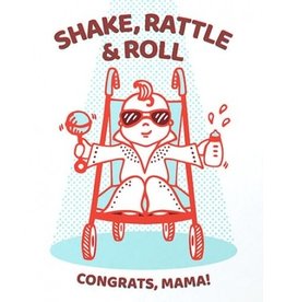 Good Paper Shake Rattle & Roll Baby Congrats Card