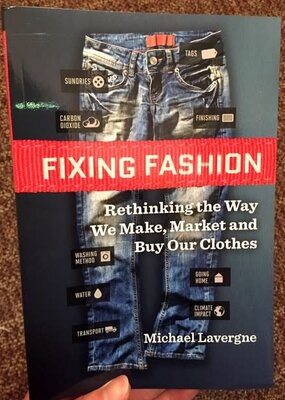 Microcosm Fixing Fashion: Rethinking the Way We Make, Market & Buy Our Clothes Paperback Book