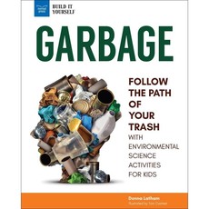 Microcosm Garbage: Follow the Path of Your Trash Hardcover Book