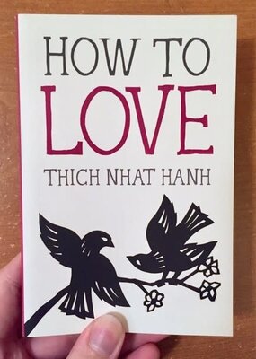 Microcosm How to Love by Thich Nhat Hanh Paperback Book