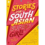 Microcosm Stories for South Asian Super Girls