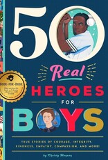 Microcosm 50 Real Heroes for Boys Hardcover Book